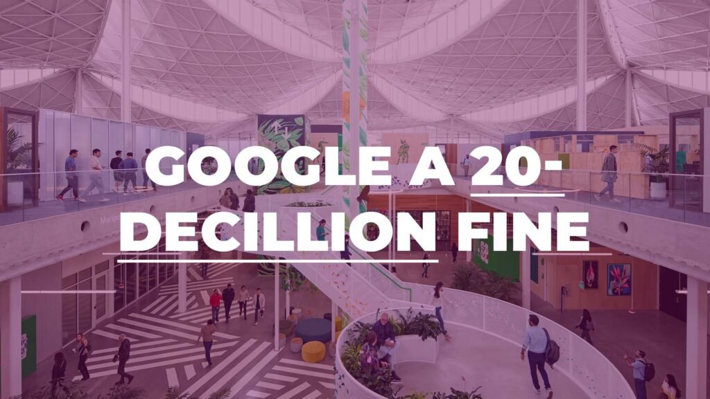 Why Russia Fines Google a 20-Decillion Amount?