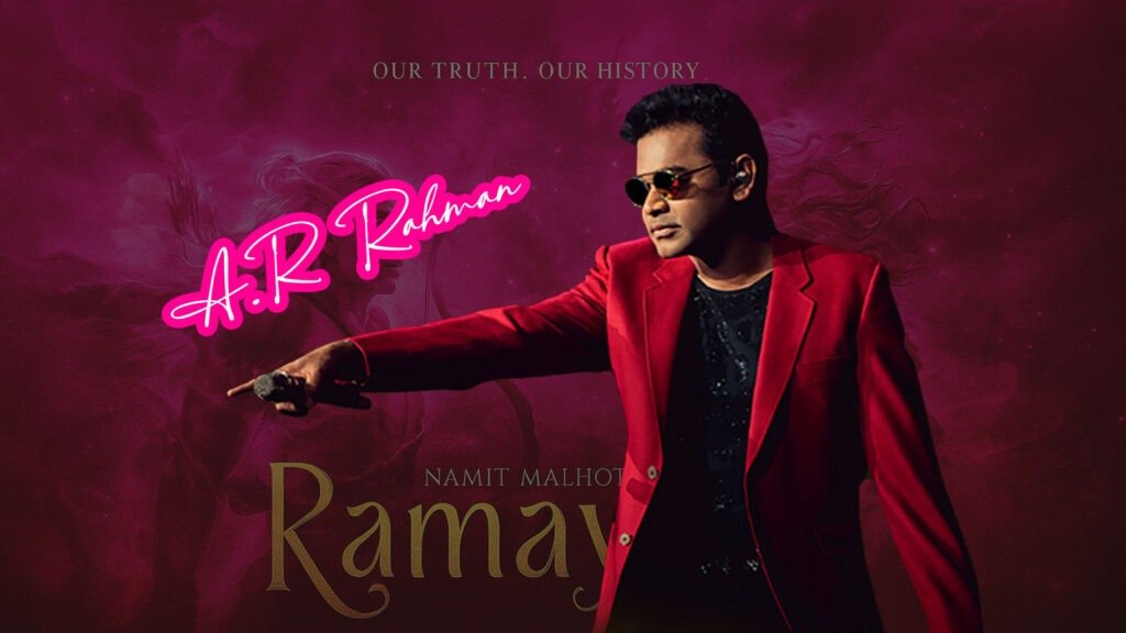 Ramayana Movie VFX Music and A.R. Rahman with Ramayana