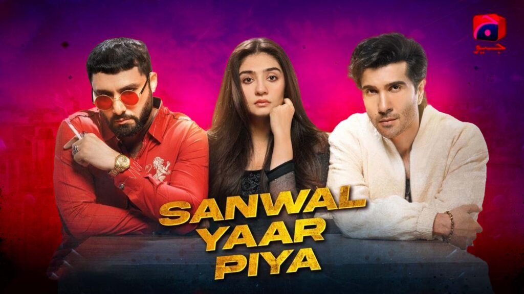 Sanwal Yaar Piya Cast