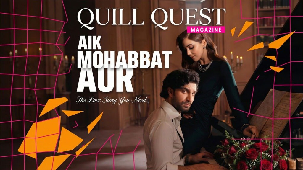 Aik Mohabbat Aur Drama