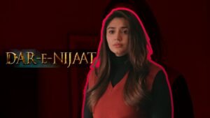 Dar-e-Nijaat Drama Cast