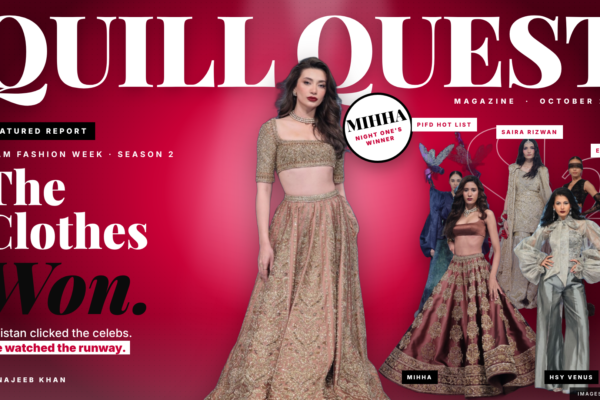 Quill Quest Magazine featured report thumbnail for LAAM Fashion Week Season 2 showing MIHHA’s gold bridal lehenga with looks from HSY Venus, Saira Rizwan, Erum Khan and the PIFD Hot List.
